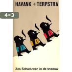 Zes schaduwen in de sneeuw / De Schaduw 9789022912393 Havank, Boeken, Verzenden, Gelezen, Havank
