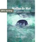Mollus de Mol 9789464353419 Suzan Dankert, Verzenden, Zo goed als nieuw, Suzan Dankert