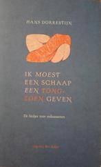 Ik moest een schaap een tongzoen geven 9789035109087, Boeken, Verzenden, Gelezen, Dorrestyn
