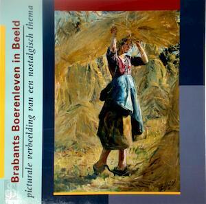 Brabants Boerenleven in Beeld, Livres, Langue | Langues Autre, Envoi