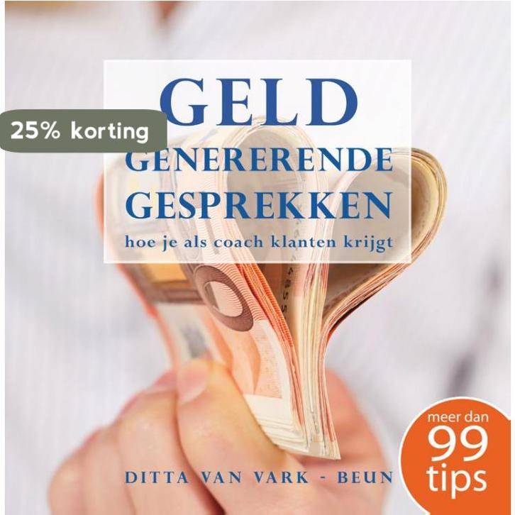 Geld genererende gesprekken 9789082052602, Boeken, Economie, Management en Marketing, Zo goed als nieuw, Verzenden