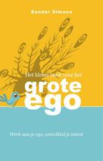 Het Kleine Boek Voor Het Grote Ego 9789022996539, Boeken, Gelezen, Sander Simons, Verzenden