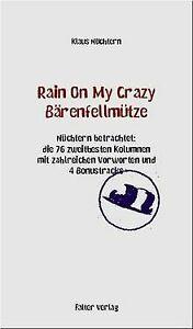 Rain On My Crazy Bärenfellmütze. Nüchtern betrachtet: di..., Cd's en Dvd's, Dvd's | Overige Dvd's, Gebruikt, Verzenden