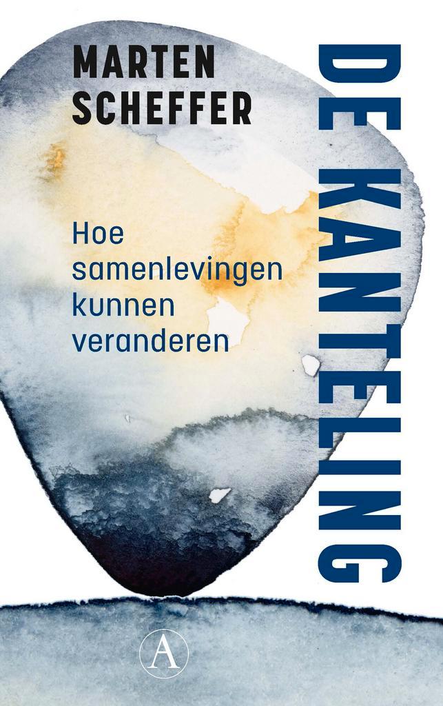 De kanteling 9789025318741 Marten Scheffer, Boeken, Literatuur, Zo goed als nieuw, Verzenden