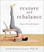 Restore And Rebalance 9781611804997 Judith Hanson Lasater, Verzenden, Zo goed als nieuw, Judith Hanson Lasater