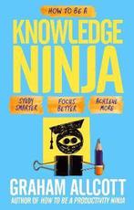 How to be a Knowledge Ninja 9781848318168 Graham Allcott, Verzenden, Gelezen, Graham Allcott