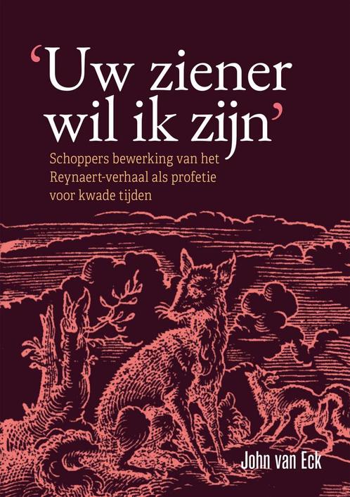 Uw ziener wil ik zijn 9789463015394 John van Eck, Boeken, Overige Boeken, Zo goed als nieuw, Verzenden