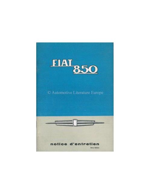 1965 FIAT 850 INSTRUCTIEBOEKJE FRANS, Auto diversen, Handleidingen en Instructieboekjes
