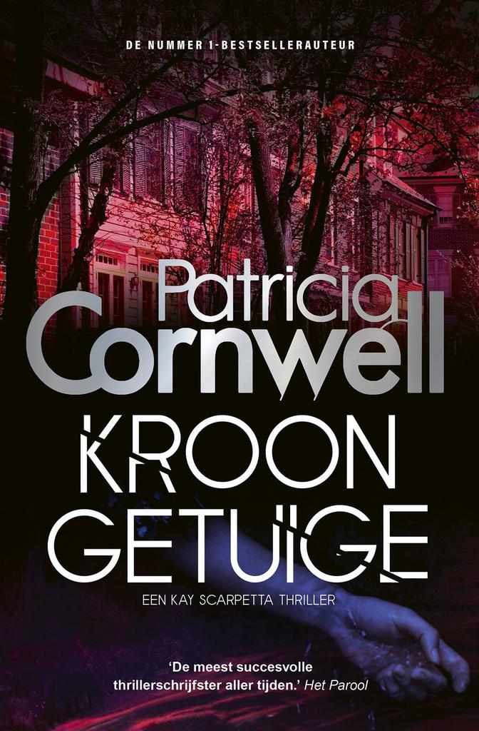 Kroongetuige / Kay Scarpetta / 26 9789021044637, Boeken, Thrillers, Gelezen, Verzenden