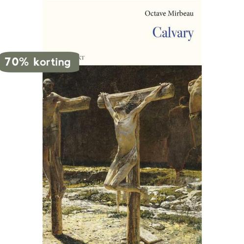 Calvary 9789464249750 Octave Mirbeau, Boeken, Overige Boeken, Zo goed als nieuw, Verzenden