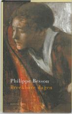 Breekbare Dagen 9789026318993, Livres, Philippe Besson, Verzenden