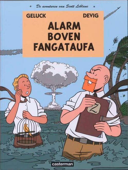 Scott leblanc 01. alarm boven fantagataufa 9789030363439, Livres, BD, Envoi