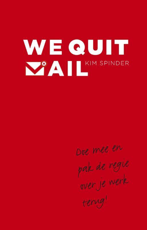 We quit mail 9789047007197 Kim Spinder, Livres, Économie, Management & Marketing, Envoi