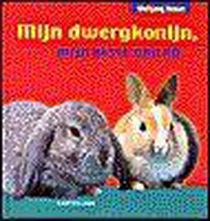 Mijn dwergkonijn 9789021331133 W. Hensel, Livres, Loisirs & Temps libre, Envoi