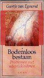 BODEMLOOS BESTAAN 9789026308338 G. van Egmond, Verzenden, Gelezen, G. van Egmond