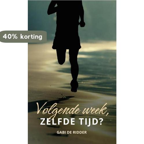 Volgende week, zelfde tijd? 9789087189181 Gabi de Ridder, Boeken, Overige Boeken, Zo goed als nieuw, Verzenden