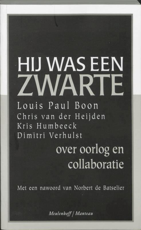 Hij was een zwarte 9789059900035 Louis Paul Boon, Boeken, Politiek en Maatschappij, Zo goed als nieuw, Verzenden