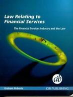The financial services industry and the law by Graham, Graham Roberts, Verzenden