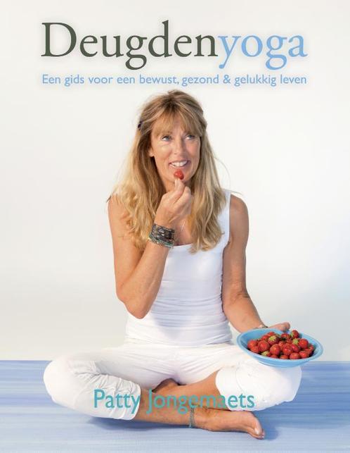 Deugdenyoga 9789081223898 Patty Jongemaets, Boeken, Esoterie en Spiritualiteit, Gelezen, Verzenden