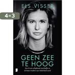 Geen zee te hoog 9789022590270 Els Visser, Boeken, Verzenden, Gelezen, Els Visser