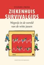Ziekenhuis survivalgids 9789055945818 Y. Prins, Boeken, Verzenden, Zo goed als nieuw, Y. Prins
