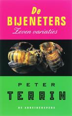 De bijeneters 9789029563901 Peter Terrin, Boeken, Verzenden, Gelezen, Peter Terrin