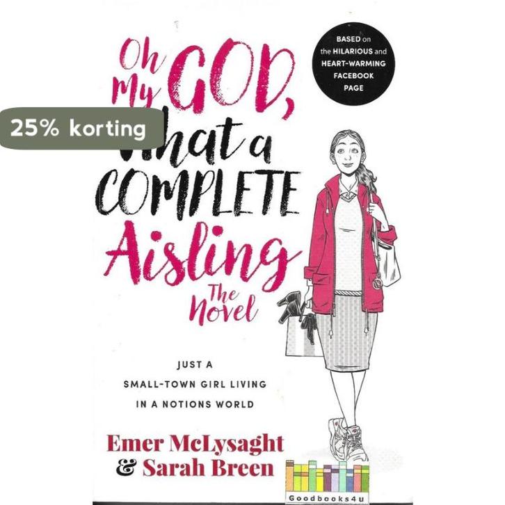 Oh My God What a Complete Aisling The Novel 9780717175536, Livres, Langue | Anglais, Envoi