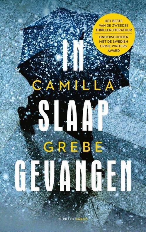 In slaap gevangen 9789403176901 Camilla Grebe, Boeken, Thrillers, Gelezen, Verzenden