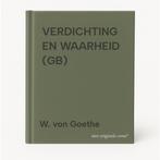VERDICHTING EN WAARHEID (GB) 9789063035570 W. von Goethe, Boeken, Verzenden, Gelezen, W. von Goethe