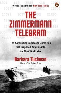 The Zimmermann Telegram 9780241968260 Barbara Tuchman, Livres, Langue | Anglais, Envoi