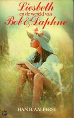 Liesbeth en de wereld van bob & daphne 9789060570401, Boeken, Verzenden, Gelezen, Aalberse