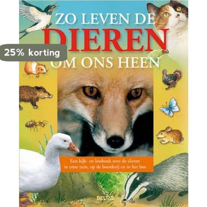 Zo leven de dieren om ons heen 9789044712605 J. Vries, Boeken, Overige Boeken, Gelezen, Verzenden