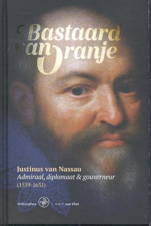 Bastaard van Oranje 9789462492332 Adri P. van Vliet, Boeken, Overige Boeken, Zo goed als nieuw, Verzenden