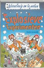 Explosieve experimenten / Waanzinnig om te weten N. Arnold, Verzenden, Gelezen, N. Arnold