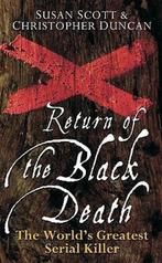 Return of the Black Death 9780470090008 Susan Scott, Verzenden, Susan Scott