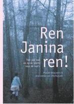 Ren, Janina, ren! 9789460224225 Marjan Brouwers, Boeken, Verzenden, Gelezen, Marjan Brouwers