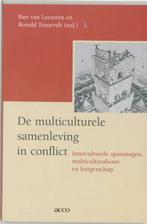 De multiculturele samenleving in conflict. Interculturele, Gelezen, Leeuwen Bart van, Ronald Tinnevelt, Verzenden