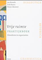 Vrije ruimte praktijkboek 9789085065418, Livres, Philosophie, J. Kessels, E. Boers, Verzenden