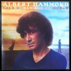 Albert Hammond - Your World And My World, Verzenden, Gebruikt
