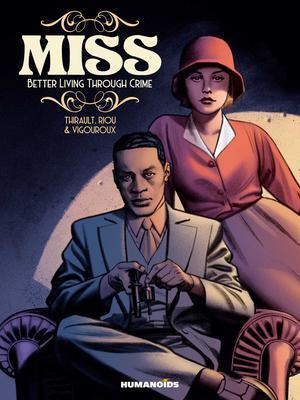 Miss: Better Living Through Crime, Verzenden