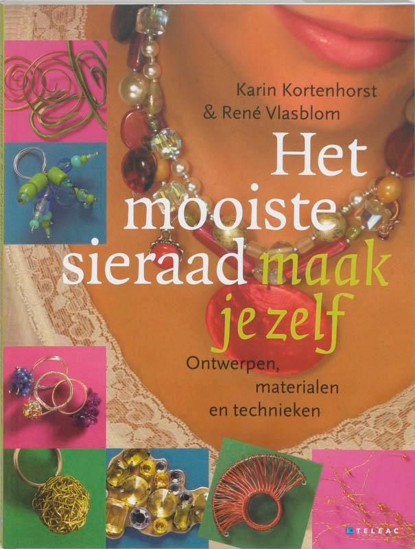Het mooiste sieraad maak je zelf 9789021581934, Boeken, Hobby en Vrije tijd, Gelezen, Verzenden