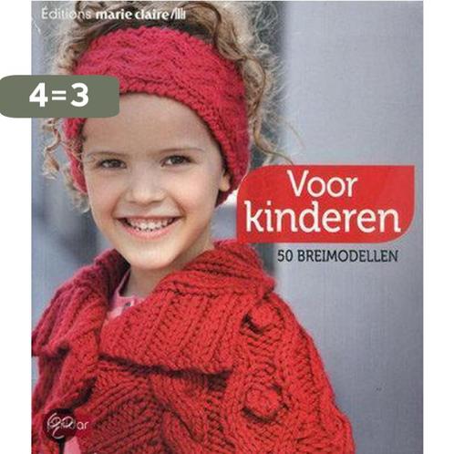 Voor kinderen 3307673680520 Marie Claire, Boeken, Overige Boeken, Gelezen, Verzenden