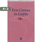 Een cursus in liefde 9789077341513, Boeken, Verzenden, Zo goed als nieuw