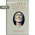 Hannibals tocht over de Alpen / De Haan klassieken, Boeken, Verzenden, Gelezen, Titus Livius