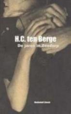 De jaren in Zeedorp 9789029073561 Ten Berge H.C., Boeken, Verzenden, Zo goed als nieuw, Ten Berge H.C.