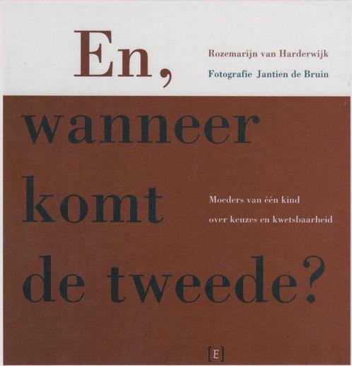 En, wanneer komt de tweede? 9789085690115 R. van Harderwijk, Boeken, Politiek en Maatschappij, Gelezen, Verzenden