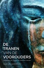 De tranen van de voorouders 9789076681535, Daan van Kampenhout, Verzenden