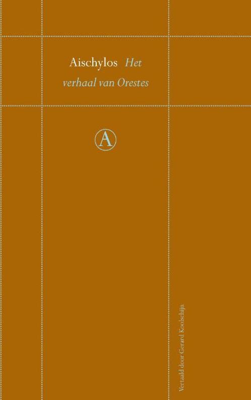 Het verhaal van Orestes 9789025369774, Livres, Poèmes & Poésie, Envoi