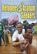 Dave Dalton : Refugees and Asylum Seekers (People on t, Boeken, Verzenden, Gelezen