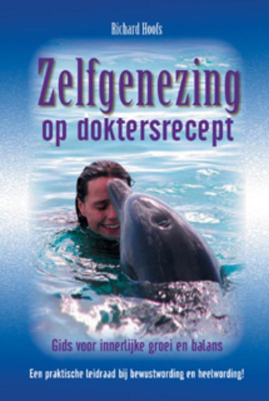 ZELFGENEZING OP DOKTERSRECEPT 9789063787875 R. Hoofs, Boeken, Esoterie en Spiritualiteit, Zo goed als nieuw, Verzenden